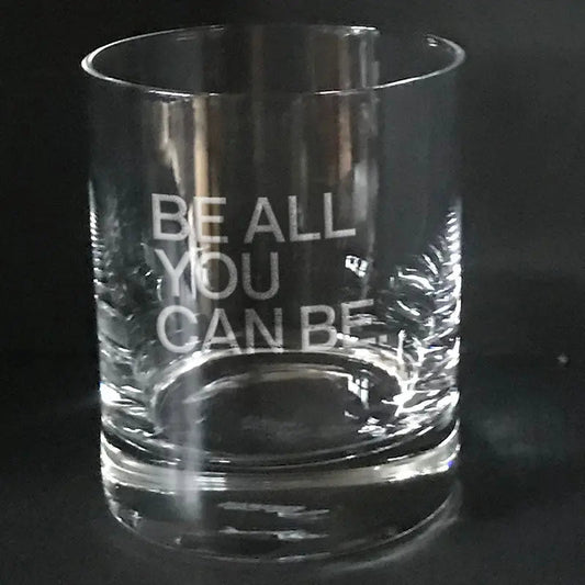 Be all you can be US. Army slogan on whiskey glass Crystal House