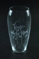 Home Is Where Mom Is | Valentine's Day Crystal Vase Crystal House