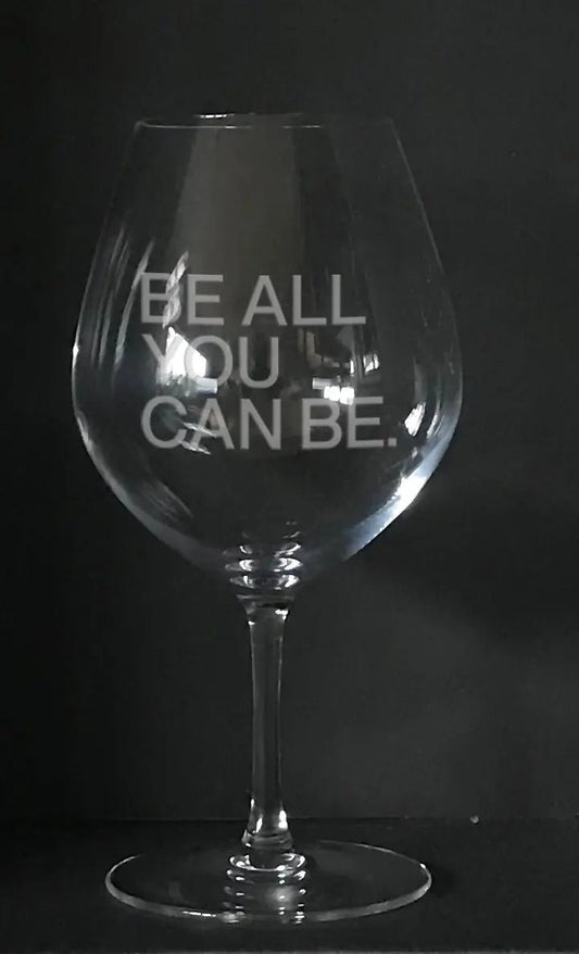 Be all you can be - Army slogan on Stem wine Glass Crystal House