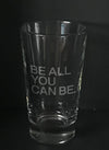 US Army slogan-Be all you can be -pint glass