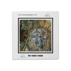 We were there - square coaster Nieponski Gallery