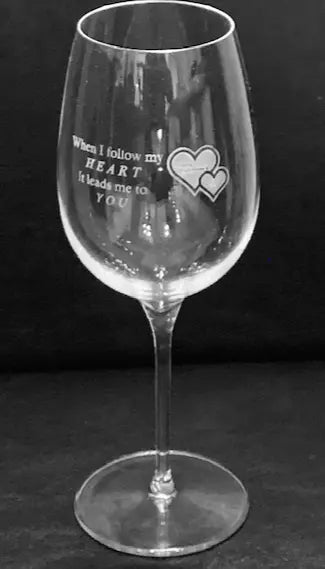 When I Follow My Heart - White Wine Glass Crystal House